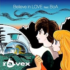 Believe in LOVE feat. BoA