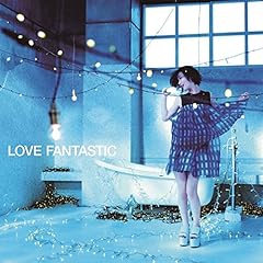 LOVE FANTASTIC