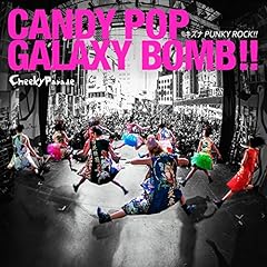 CANDY POP GALAXY BOMB !!