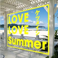LOVE LOVE Summer