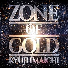 ZONE OF GOLD