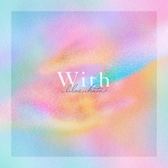 新曲「With」を10月6日に配信リリース決定＆ジャケットを公開！