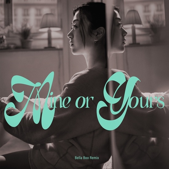 「Mine or Yours (Bella Boo Remix)」配信&ビジュアライザー公開!